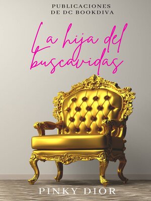 cover image of La hija del buscavidas